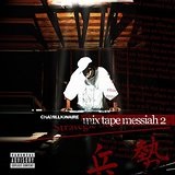 Mixtape Messiah 2 Lyrics Chamillionaire
