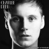 You Did Me a Favour (EP) Lyrics Charlee Drew