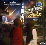 Starshipz and Rocketz Lyrics G-Side