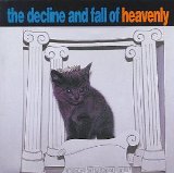 The Decline And Fall Of Heavenly Lyrics Heavenly