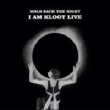 Hold Back The Night I Am Kloot Live Lyrics I Am Kloot
