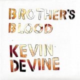 Brother's Blood Lyrics Kevin Devine