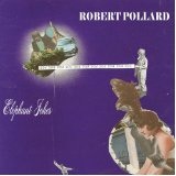 Elephant Jokes Lyrics Robert Pollard