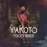 Moody Blues Lyrics Y’Akoto