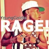 Rage ! (Single) Lyrics Younggoldie