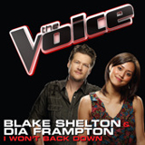 I Won't Back Down (The Voice Performance) (Single) Lyrics Blake Shelton & Dia Frampton