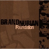Foundation Lyrics Brand Nubian