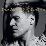 Bare Bones Lyrics Bryan Adams