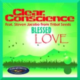 Clear Conscience - Blessed Love Single - Single Lyrics Clear Conscience