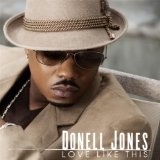 Love Like This (Single) Lyrics Donell Jones