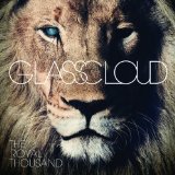 The Royal Thousand Lyrics Glass Cloud