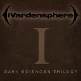 Dark Sciences Trilogy Part 1 Lyrics IVardensphere