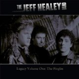 Legacy: Volume One Lyrics Jeff Healey
