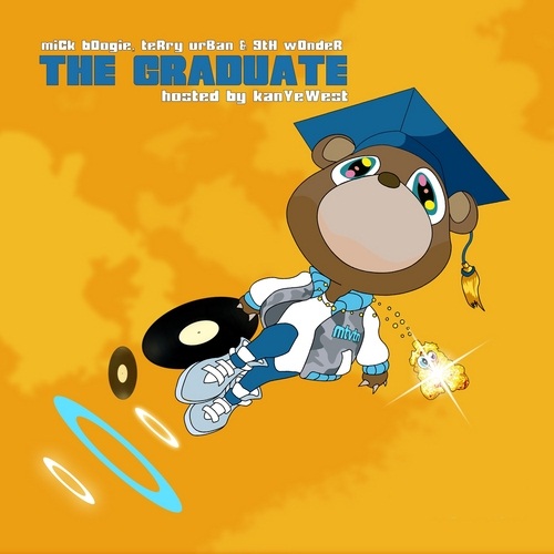The Graduate (Mixtape) Lyrics Kanye West