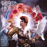 Do You Want The Truth Or Something Beautiful? Lyrics Paloma Faith