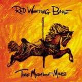 These Magnificent Miles Lyrics Red Wanting Blue