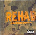 Graffiti The World Lyrics Rehab