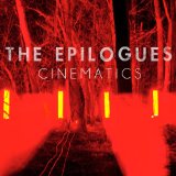 Cinematics Lyrics The Epilogues
