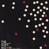 Total Decay (EP) Lyrics The Soft Moon