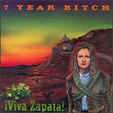 Viva Zapata! Lyrics 7 Year Bitch