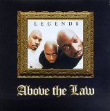 Legends Lyrics Above The Law
