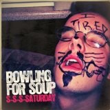 S-S-S-Saturday (Single) Lyrics Bowling For Soup