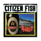 Thirst Lyrics Citizen Fish