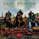 Three Kings Lyrics Dead Meadow
