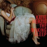 The Waking Sleep Lyrics Katie Herzig