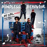 My Girl (Remix) (Single) Lyrics Mindless Behavior