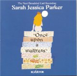 Miscellaneous Lyrics Once Upon a Mattress & Sarah Jessica Parker