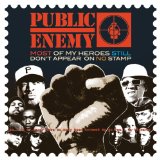 Most of My Heroes Still Don't Appear on No Stamp Lyrics Public Enemy