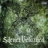 Silence Betrayed Lyrics Silence Betrayed