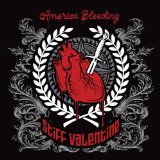 America Bleeding Lyrics Stiff Valentine