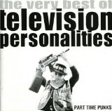 Part Time Punks Lyrics Television Personalities