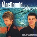 Young Celts Lyrics The MacDonald Brothers