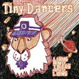 The Lions And Tigers And Lions (EP) Lyrics Tiny Dancers