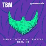 Heal Me (Single) Lyrics Tommy Jacob