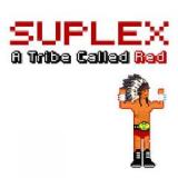 Suplex Lyrics A Tribe Called Red