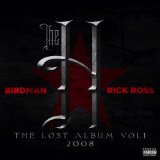 The H The Lost Album, Vol. 1  Lyrics Birdman and Rick Ross 