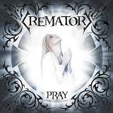 Pray Lyrics Crematory
