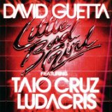 Little Bad Girl (Single) Lyrics David Guetta