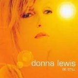 Be Still Lyrics Donna Lewis