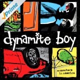 Somewhere In America Lyrics Dynamite Boy