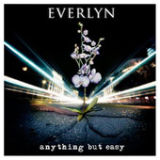 Anything But Easy (EP) Lyrics Everlyn