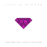 Confident (Single) Lyrics Justin Bieber