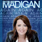 Madigan Again Lyrics Kathleen Madigan
