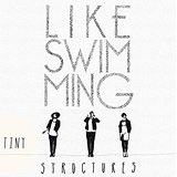 Tiny Structures Lyrics Like Swimming