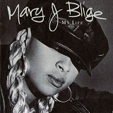 My Life Lyrics Mary J. Blige