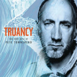 Truancy: The Very Best of Pete Townshend Lyrics Pete Townshend